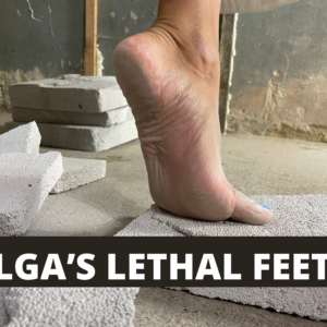 OLGA'S LETHAL FEET