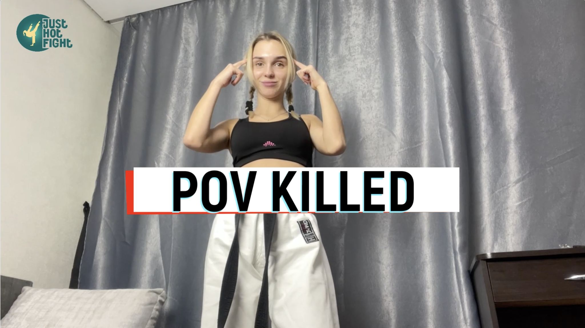 POV KILLED – JustHotFight