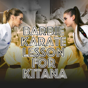 BARBIE KARATE LESSON FOR KITANA (100+ PHOTO)
