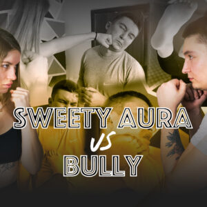 SWEETY AURA VS BULLY
