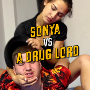 SONYA VS A DRUG LORD
