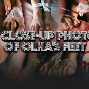 111 CLOSE-UP PHOTOS OF OLHA'S FEET