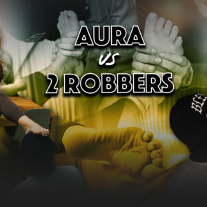 AURA VS 2 ROBBERS